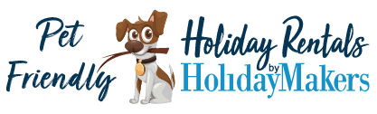 Book Direct and Save on Pet Friendly Holiday Rentals by Holiday Makers!